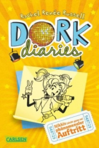 Dork Diaries 3: Nikkis (nicht ganz so) phänomenaler Auftritt