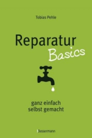 Reparatur Basics