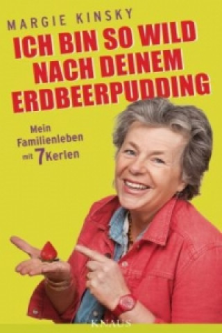 Ich bin so wild nach deinem Erdbeerpudding