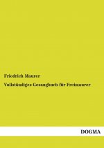 Vollständiges Gesangbuch für Freimaurer