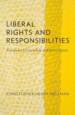 Liberal Rights and Responsibilities