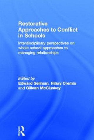 Restorative Approaches to Conflict in Schools