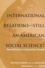 International Relations - Still an American Social Science?