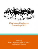Accentuate the Positive
