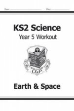 KS2 Science Year Five Workout: Earth & Space