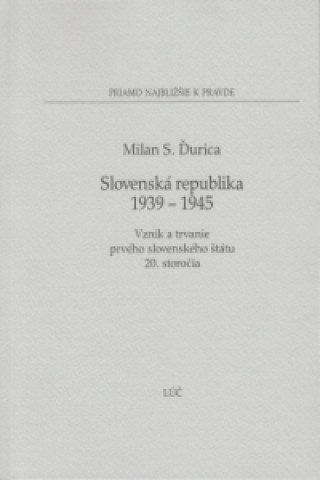 Slovenská republika 1939 - 1945