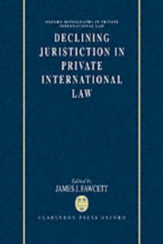Declining Jurisdiction in Private International Law
