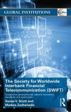 Society for Worldwide Interbank Financial Telecommunication (SWIFT)