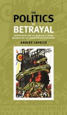 Politics of Betrayal