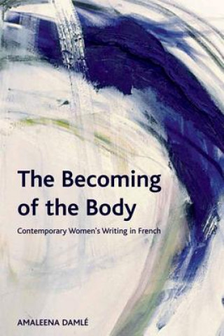 Becoming of the Body