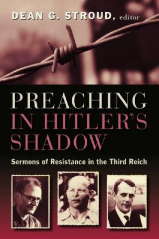 Preaching in Hitler´s Shadow