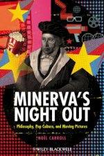 Minerva's Night Out - Philosophy, Pop Culture, and  Moving Pictures