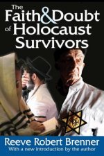 Faith and Doubt of Holocaust Survivors