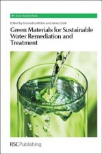 Green Materials for Sustainable Water Remediation and Treatment