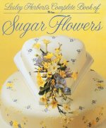 Complete Book Of Sugar Flowers