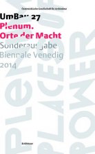 Plenum. Orte der Macht