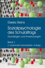 Sozialpsychologie des Schulalltags. Bd.1