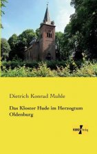 Kloster Hude im Herzogtum Oldenburg