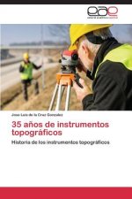 35 Anos de Instrumentos Topograficos