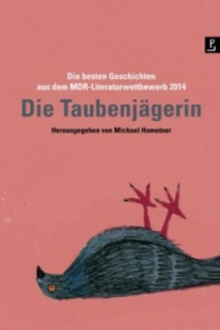 Die Taubenjägerin