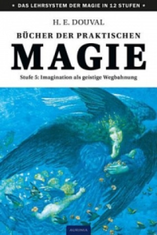 Bücher der praktischen Magie. Stufe.5