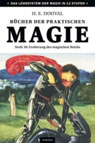 Bücher der Praktischen Magie #10. Stufe.10