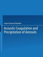 Acoustic Coagulation and Precipitation of Aerosols / Akusticheskaya Koagulyatsiya I Osazhdenie Aerozolei /