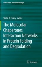 The Molecular Chaperones Interaction Networks in Protein Folding and Degradation, 1