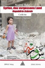 Syrien, das vergessene Land