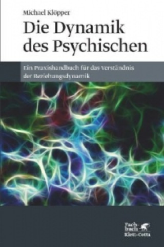 Die Dynamik des Psychischen