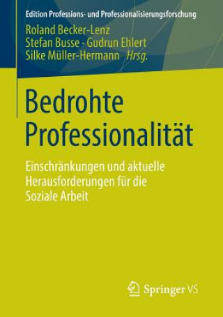 Bedrohte Professionalitat