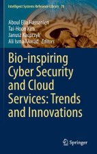 Bio-inspiring Cyber Security and Cloud Services: Trends and Innovations