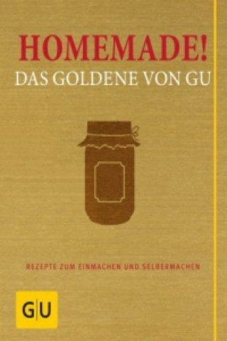 Homemade! Das Goldene von GU