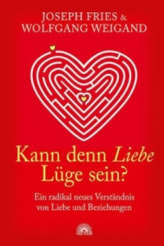 Kann denn Liebe Lüge sein?