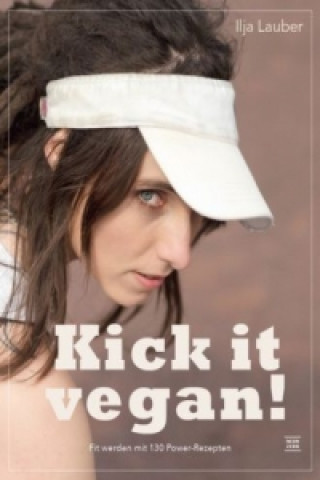 Kick it vegan!