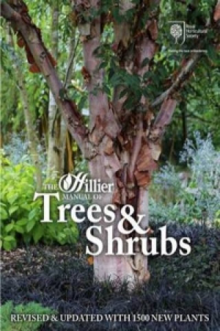 Hillier Manual of Trees and Shrubs