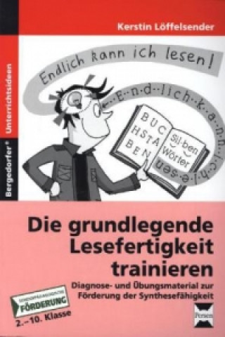 Die grundlegende Lesefertigkeit trainieren