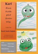 Karl, eine Kroete geht ihren Weg