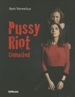 Pussy Riot Unmasked