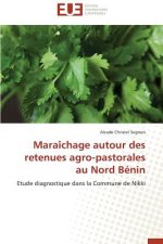 Mara chage Autour Des Retenues Agro-Pastorales Au Nord B nin