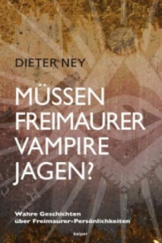 Müssen Freimaurer Vampire jagen?