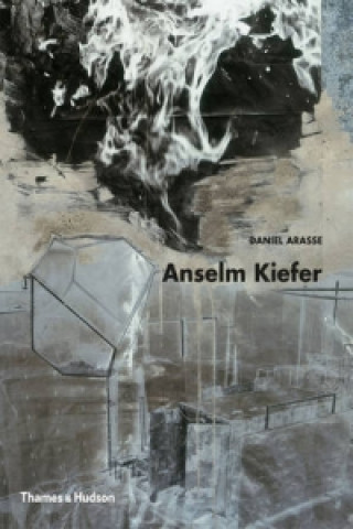 Anselm Kiefer (Daniel Arasse)(Brožovaná)