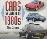 Cars We Loved in the 1980s