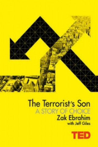 Terrorist's Son: A Story of Choice