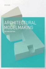 Architectural Modelmaking 2e