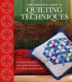 Complete Guide to Quilting Techniques