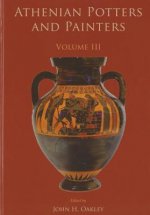 Athenian Potters and Painters III