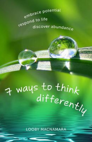 7 Ways to Think Differently