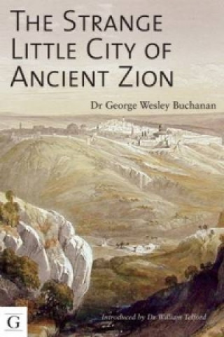 Strange Little City of Ancient Zion