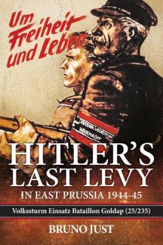 Hitler's Last Levy in East Prussia